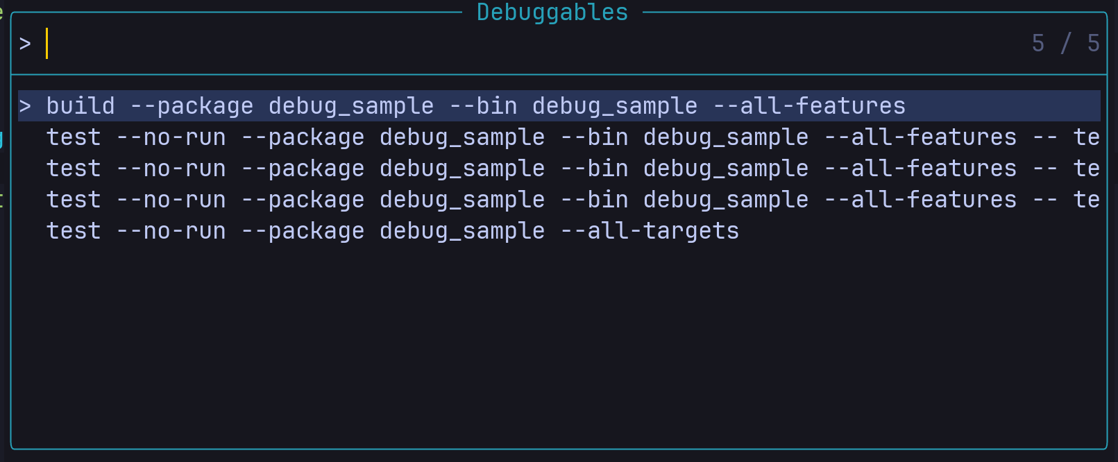A list of options that can be run that the RustDebuggables command discovered, this list is displayed using the Telescope plugin which provides a prettier visualisation (albeit cuts off some of the text on long strings)